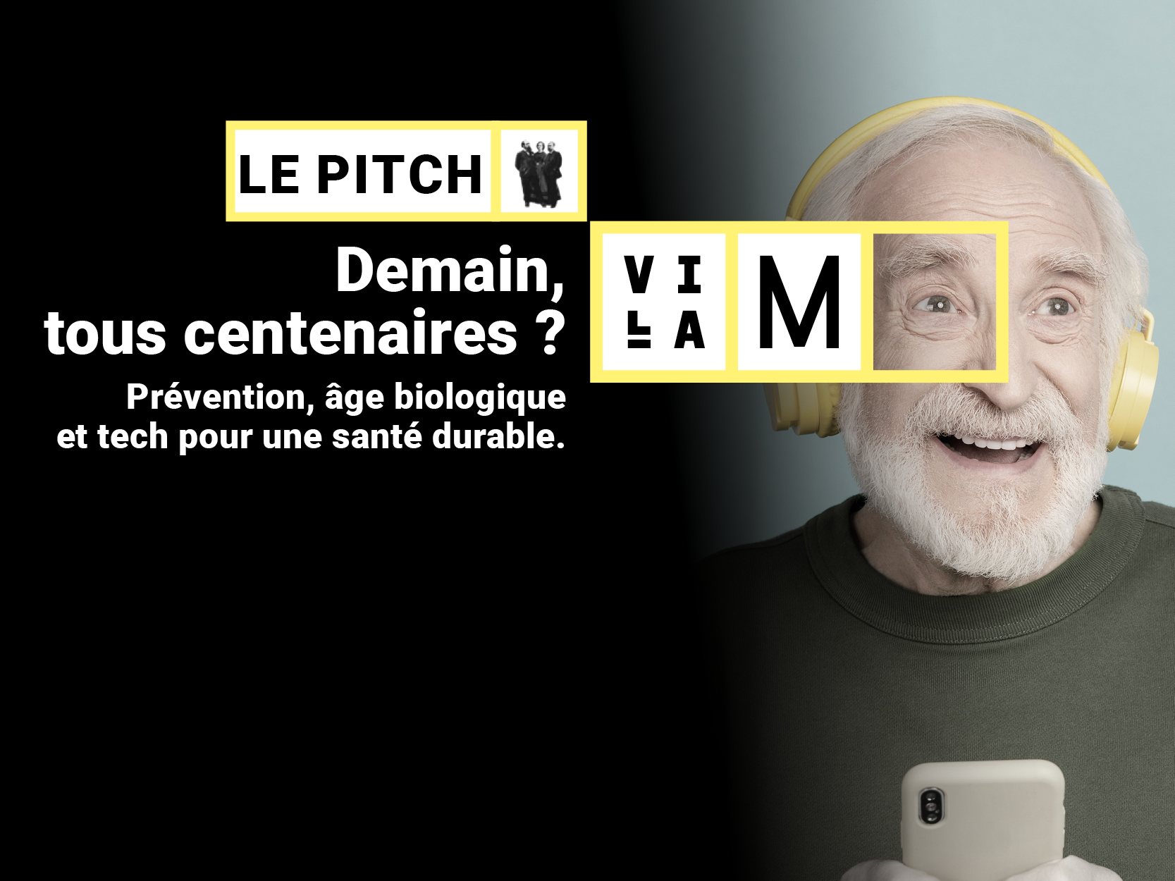 Le Pitch Villa M – Demain, tous centenaires 800-600
