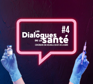 Dialogues de la Santé 2026